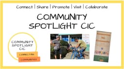COMMUNITY SPOTLIGHT CIC