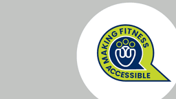 MAKING FITNESS ACCESSIBLE CIC