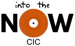 INTO THE NOW CIC