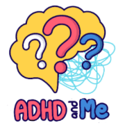 ADHD AND ME CIC