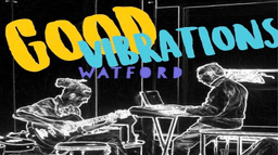 GOOD VIBRATIONS WATFORD COMMUNITY INTEREST COMPANY