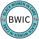 BLACK WOMEN IN CARE CIC