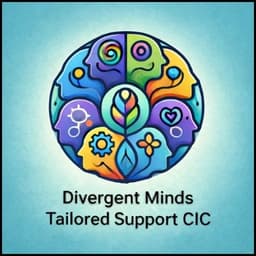 DIVERGENT MINDS TAILORED SUPPORT CIC
