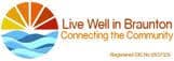 LIVE WELL IN BRAUNTON COMMUNITY INTEREST COMPANY