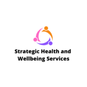 STRATEGIC HEALTH AND WELLBEING SERVICES CIC