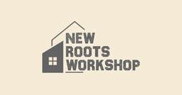 NEW ROOTS WORKSHOP CIC