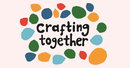 CRAFTING TOGETHER CIC